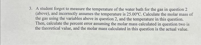 this question please thank you ! question 2 here 3. A student