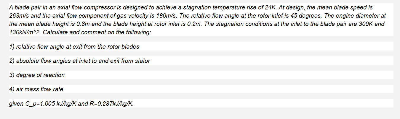  A blade pair in an axial flow compressor is designed to