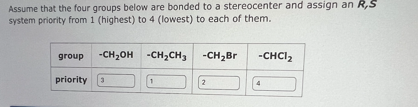 Please answer asap: Assume that the four groups below are bonded to