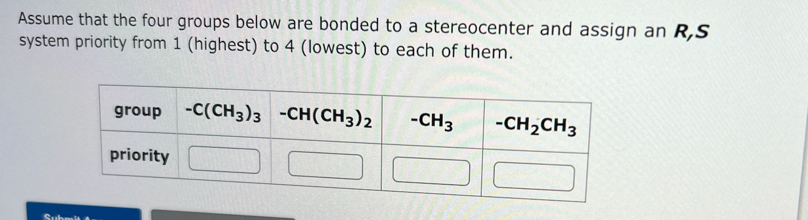 a stereocenter and assign an R,S system priority from 1 (highest) to