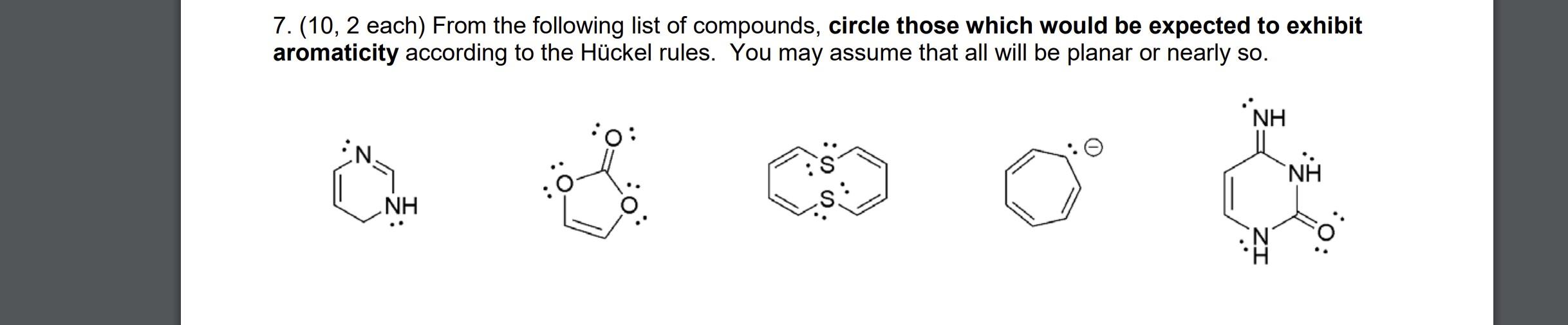  Please show work 7. (10, 2 each) From the following list