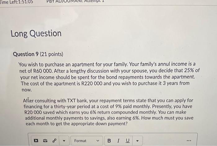  Time Left:1:51:05 PBY Long Question Question 9 (21 points) You wish