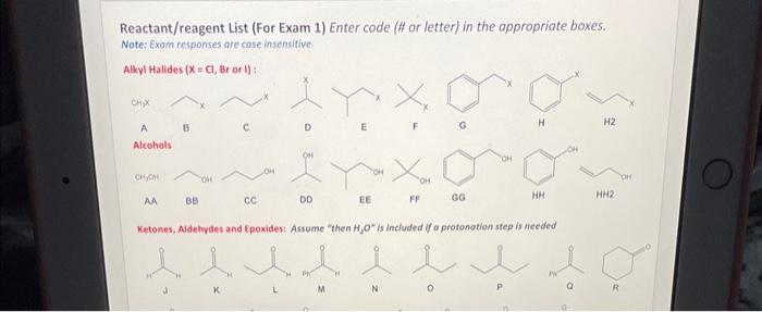 the two-step synthesis below. Enter the code for the reagent into the