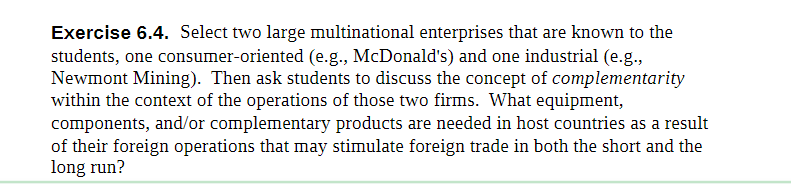  Exercise 6.4. Select two large multinational enterprises that are known to