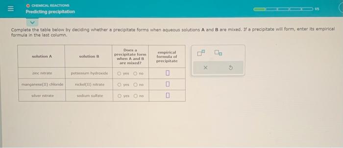  Complete the table below by deciding whether a precipitate forms when