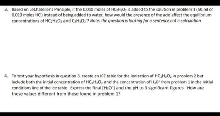 .. please do it correct.. 3. Based on LeChatelier's Principle, if the