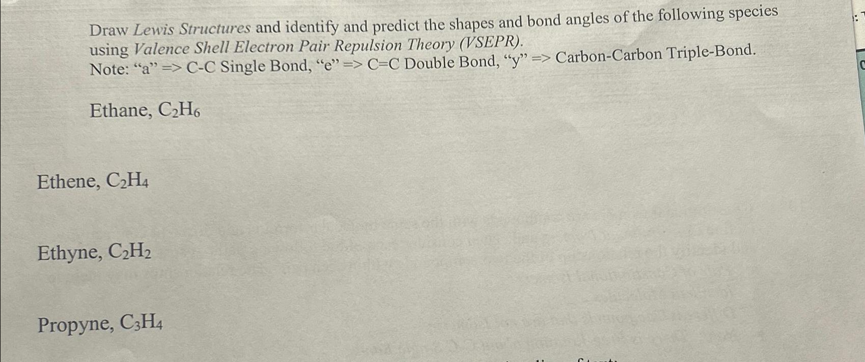  Draw Lewis Structures and identify and predict the shapes and bond