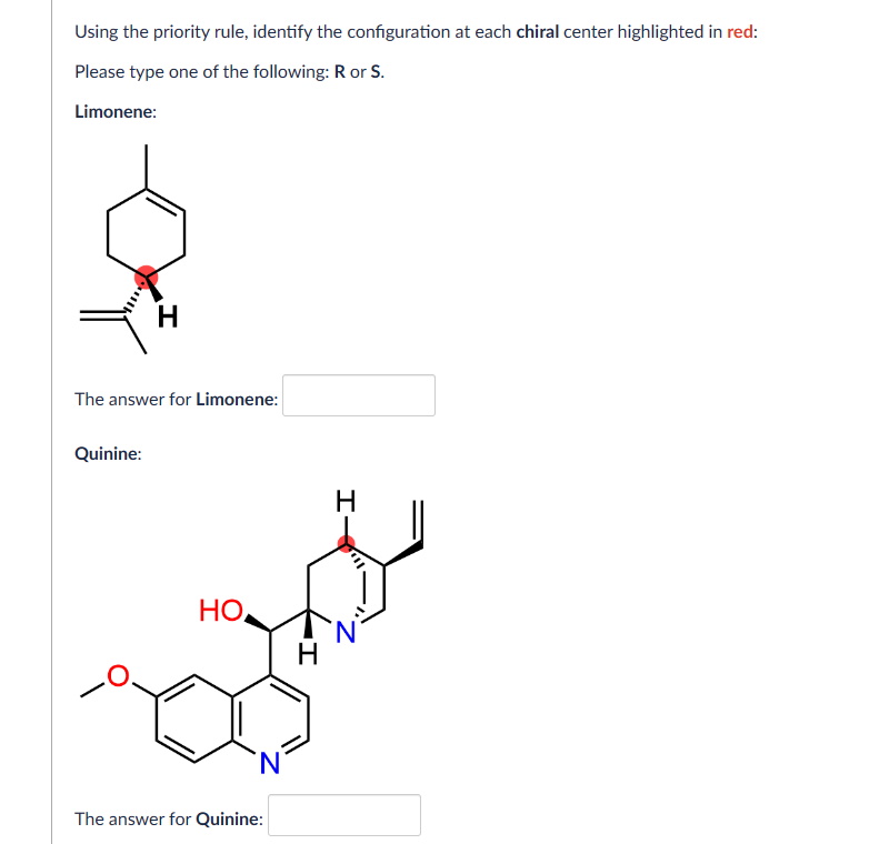  Using the priority rule, identify the configuration at each chiral center