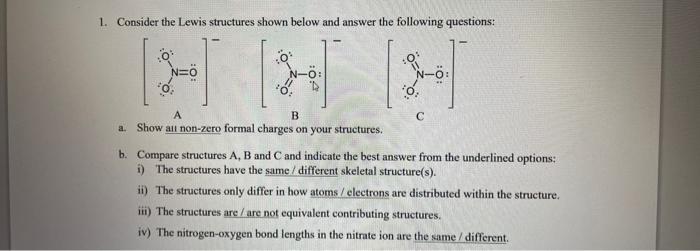  1. Consider the Lewis structures shown below and answer the following