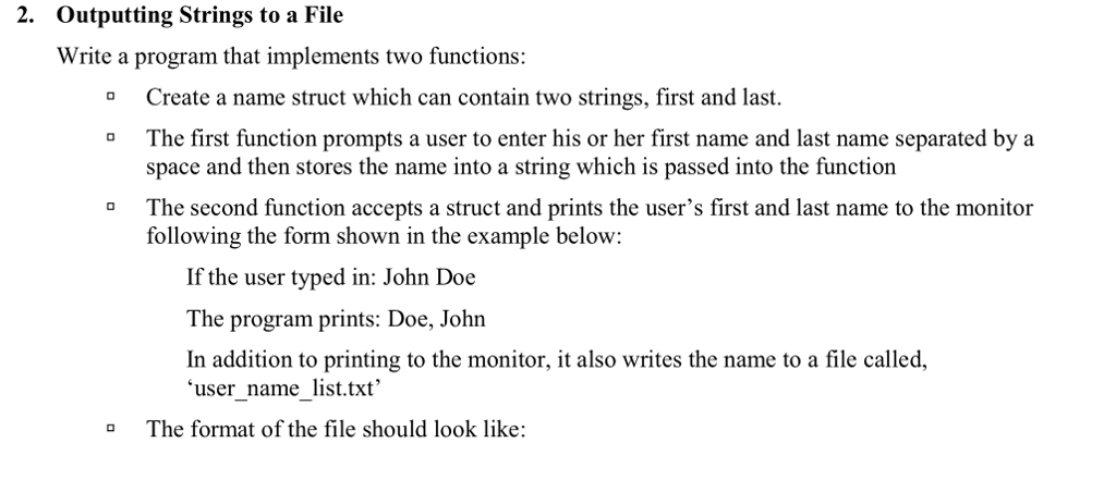 Answer in C please 2. Outputting Strings to a File Write a