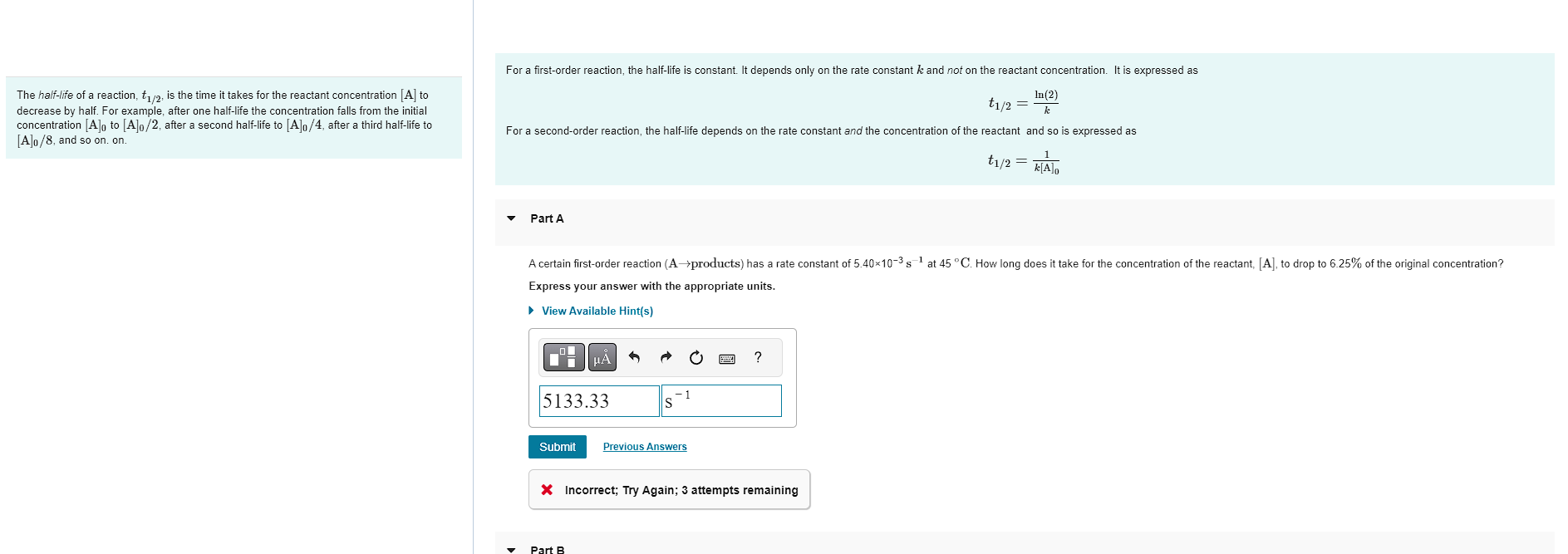 NEED HELP WITH PART A AND B For a first-order reaction, the