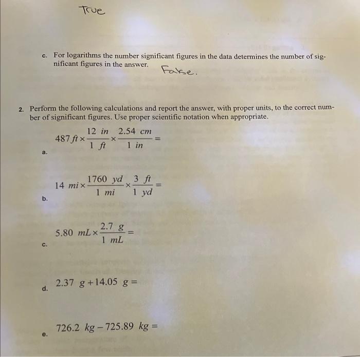  c. For logarithms the number significant figures in the data determines