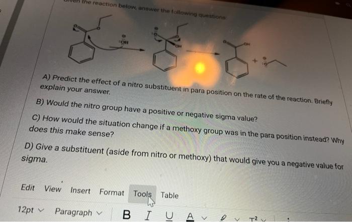  A) Predict the effect explain your answer. B) Would the nitro