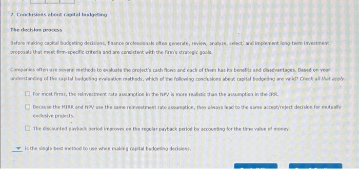  7. Conclusions about capital budgeting The decision process Before making capital