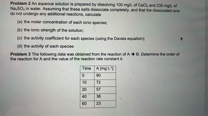 ASAP ASAP!!! Problem 2 An aqueous solution is prepared by dissolving 100
