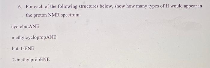 question for OCHEM 2, please help! thank you(: 6. For each of