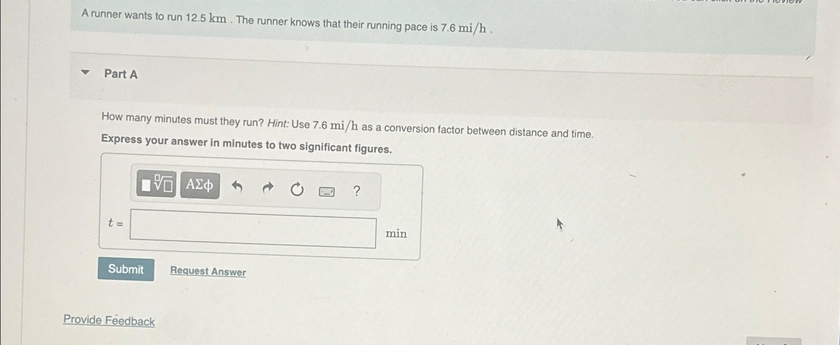  A runner wants to run 12.5km. The runner knows that their