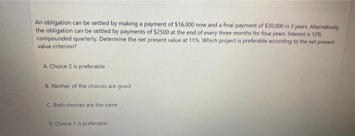 answer fast i will upvote An obligation can be settled by making