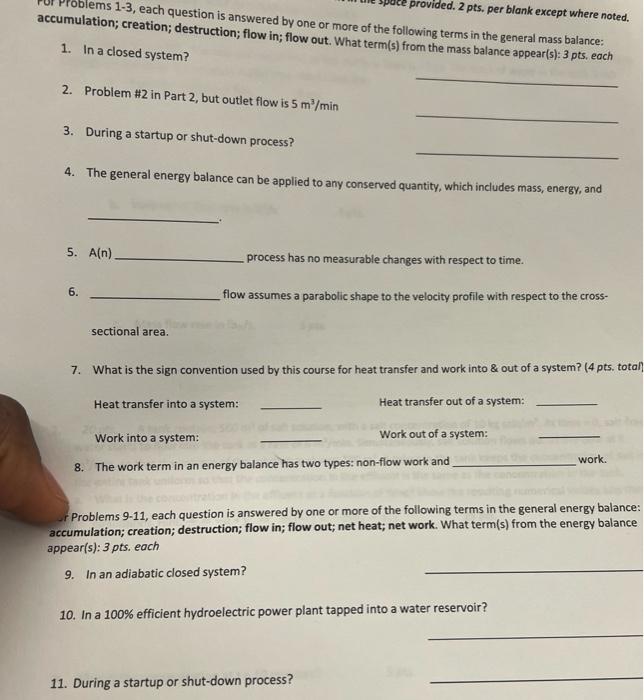 can you answer asap ided. 2 pts. per blank except where noted.