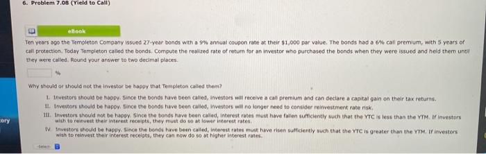  6. Problem 7.08 (Yield to Call) eBook Ten years ago the