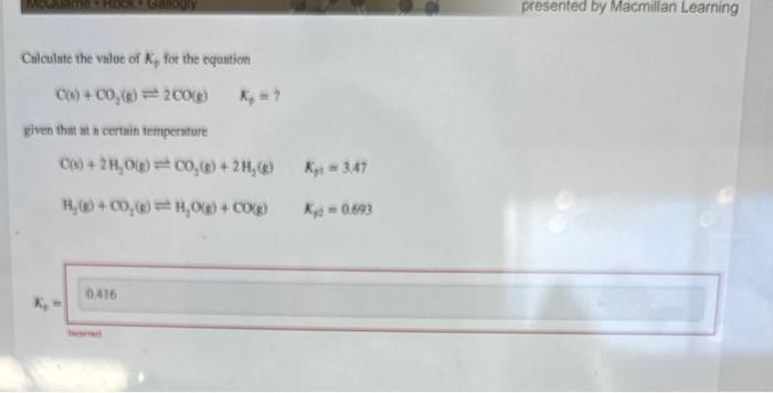 that the equilibrium constant is expressed asing molar concentrations. For this queetion,