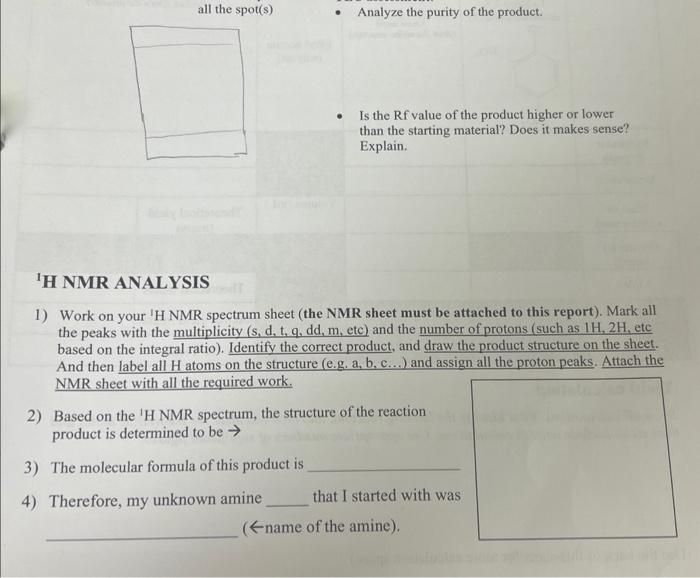 i need help with the HNMR all the spot(s) - Analyze the