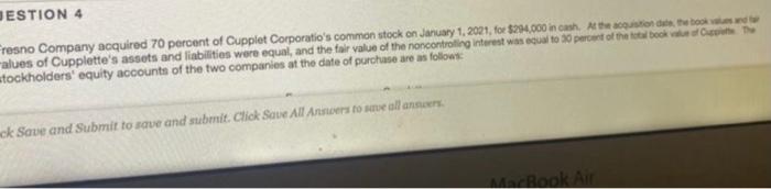 1. What amount will be assigned to the noncontrolling interest on january