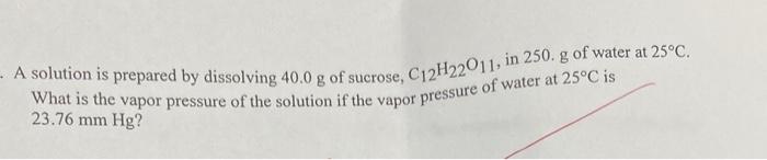  can you explain this A solution is prepared by dissolving 40.0g