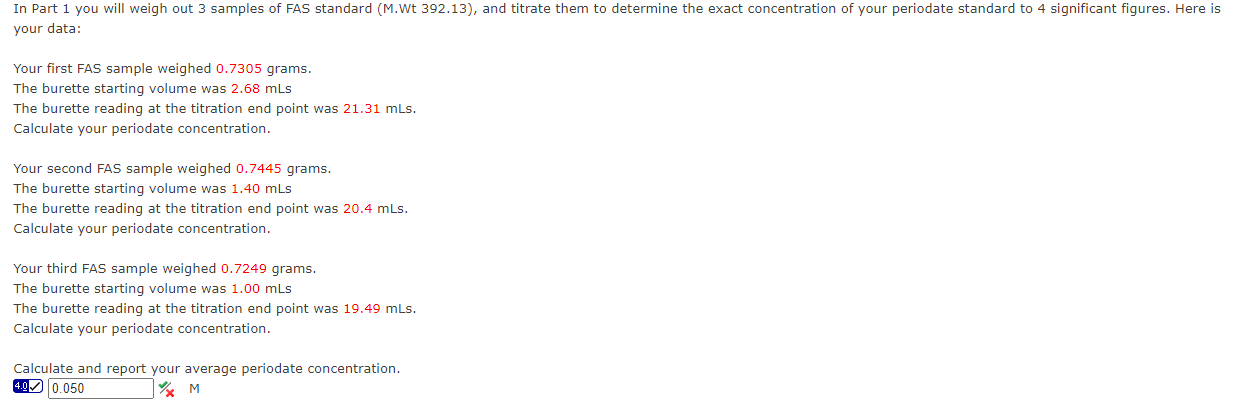  your data: Your first FAS sample weighed 0.7305 grams. The burette