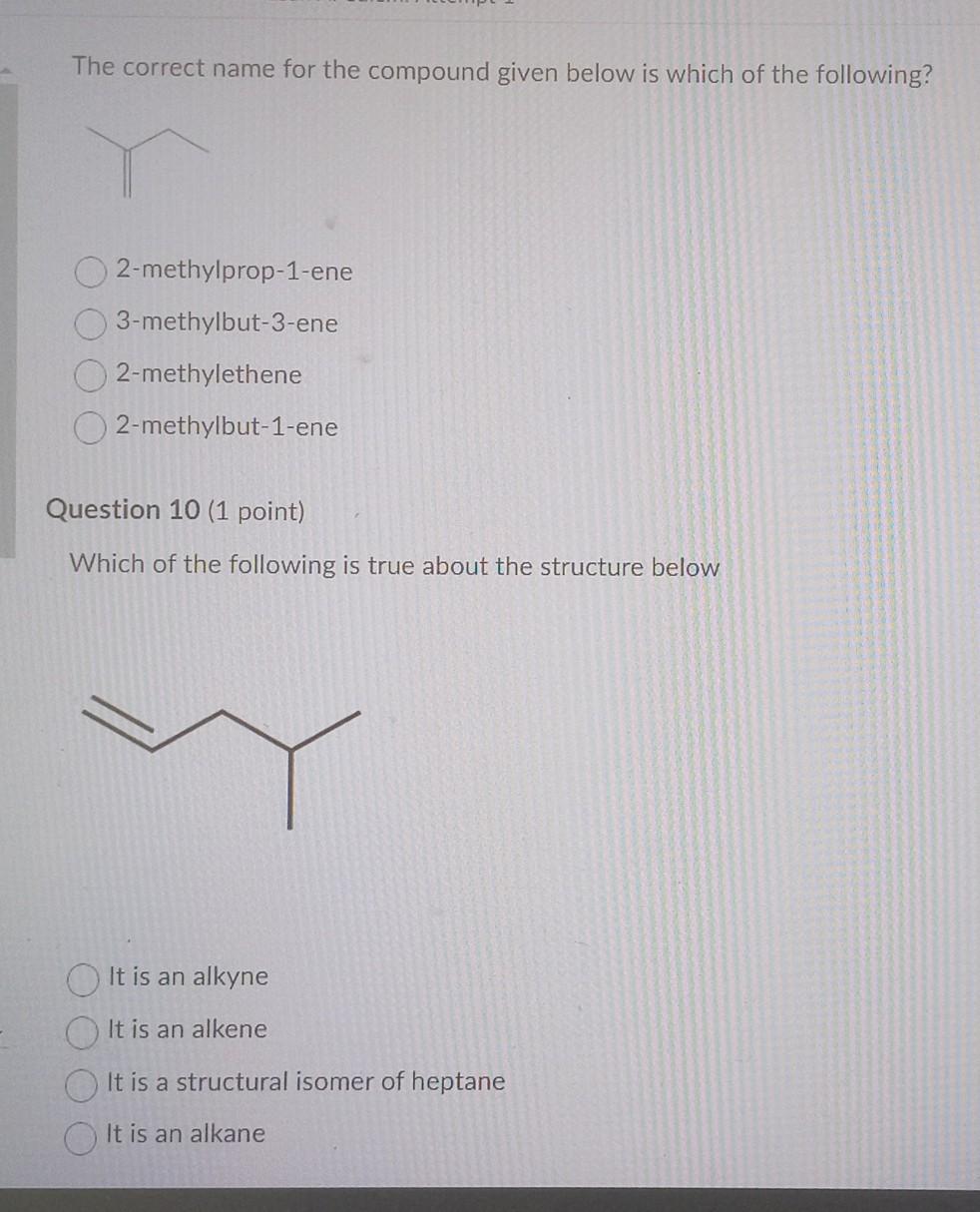  The correct name for the compound given below is which of