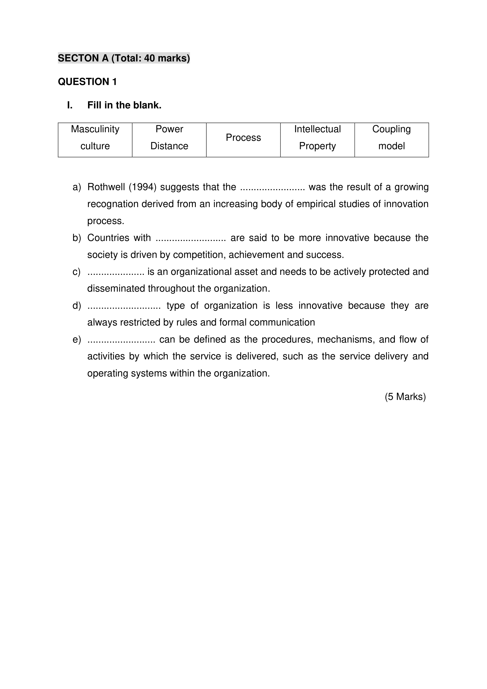  SECTON A (Total: 40 marks) QUESTION 1 |. Fill in the