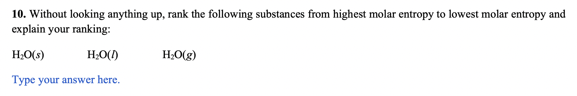 Please EXPLAIN and solve EACH/ALL part(s) in Question #10! DOUBLE CHECK YOUR