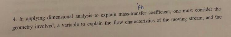 PLEASE ANSWER IT CORRECTLY AND TIDILY ka 4. In applying dimensional analysis