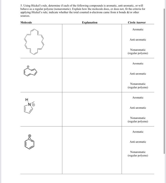 Show all reasoning 5. Using Hckel's rule, determine if each of the
