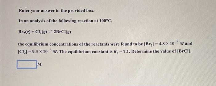  Enter your answer in the provided box. In an analysis of