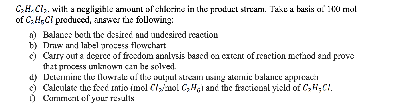 with Cl2) in a continuous reactor with hydrochloric acid. Some of the