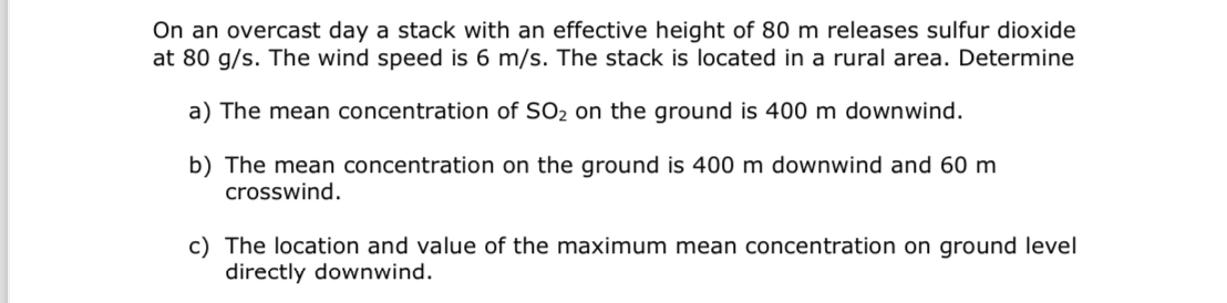  On an overcast day a stack with an effective height of