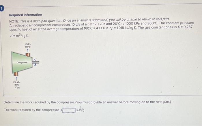 please provide the correct answer thank you Required information NOTE: This is