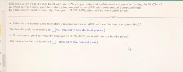 please highlight the answer and type it Suppose a ten-year, $1,000 bond