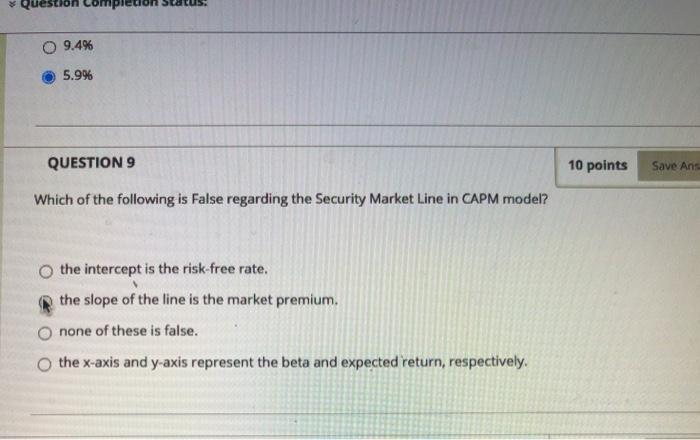  O 9.4% 5.9% QUESTION 9 10 points Save Ans Which of