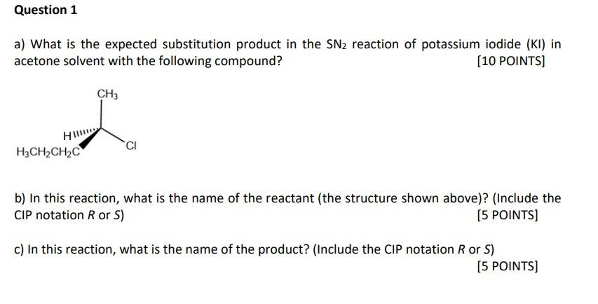  Please help with this reaction Question 1 a) What is the