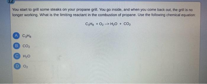 on your propane grill. You go inside, and when you come back