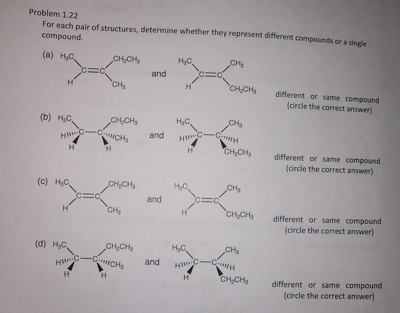 Problem 1.22 For each pair of structures, determine whether they represent