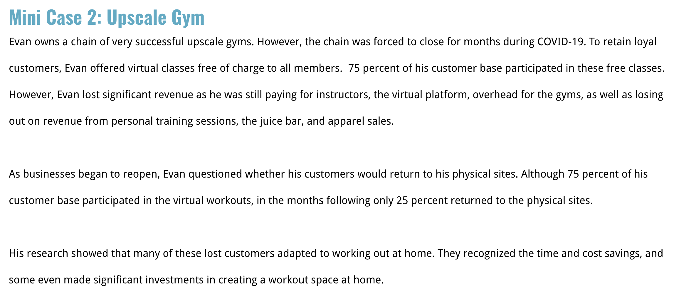 CASE STUDY CDVID-19's Impact on Consumers and Businesses Background CONSUMERS WERE FORCED