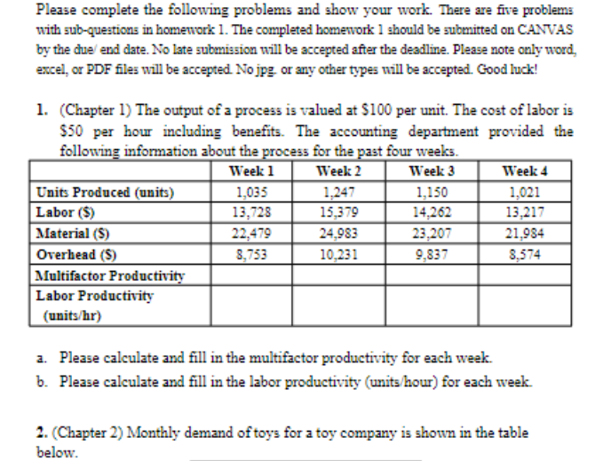 Please complete the following problems and show your work. There are