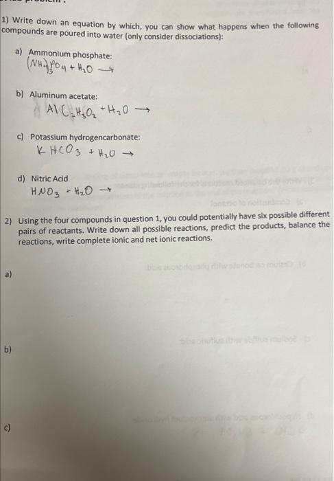  1) Write down an equation by which, you can show what