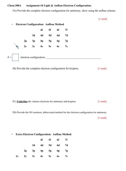  Chem 500A Assignment \#4 Light \& Aufbau Electron Configuration: 5A) Provide