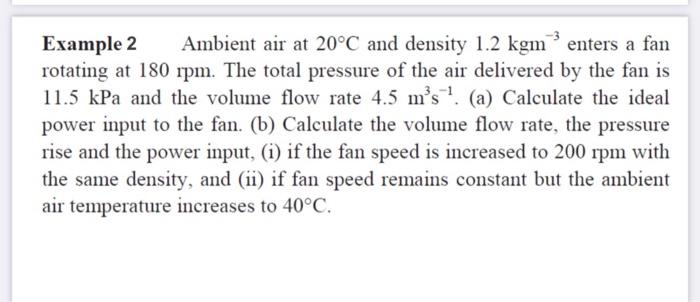 Please Help with this one Example 2 Ambient air at 20C and