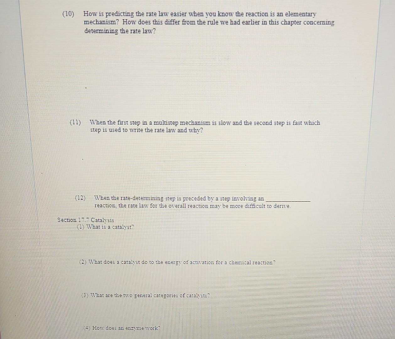  (10) How is predicting the rate law easier when you know