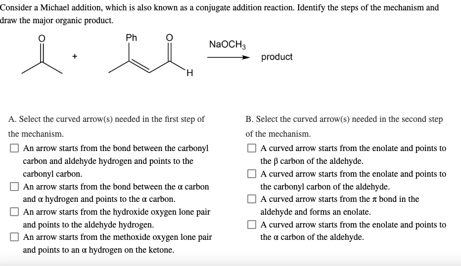  Consider a Michael addition, which is also known as a conjugate